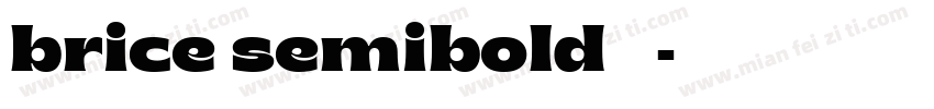 brice semibold 下载字体转换